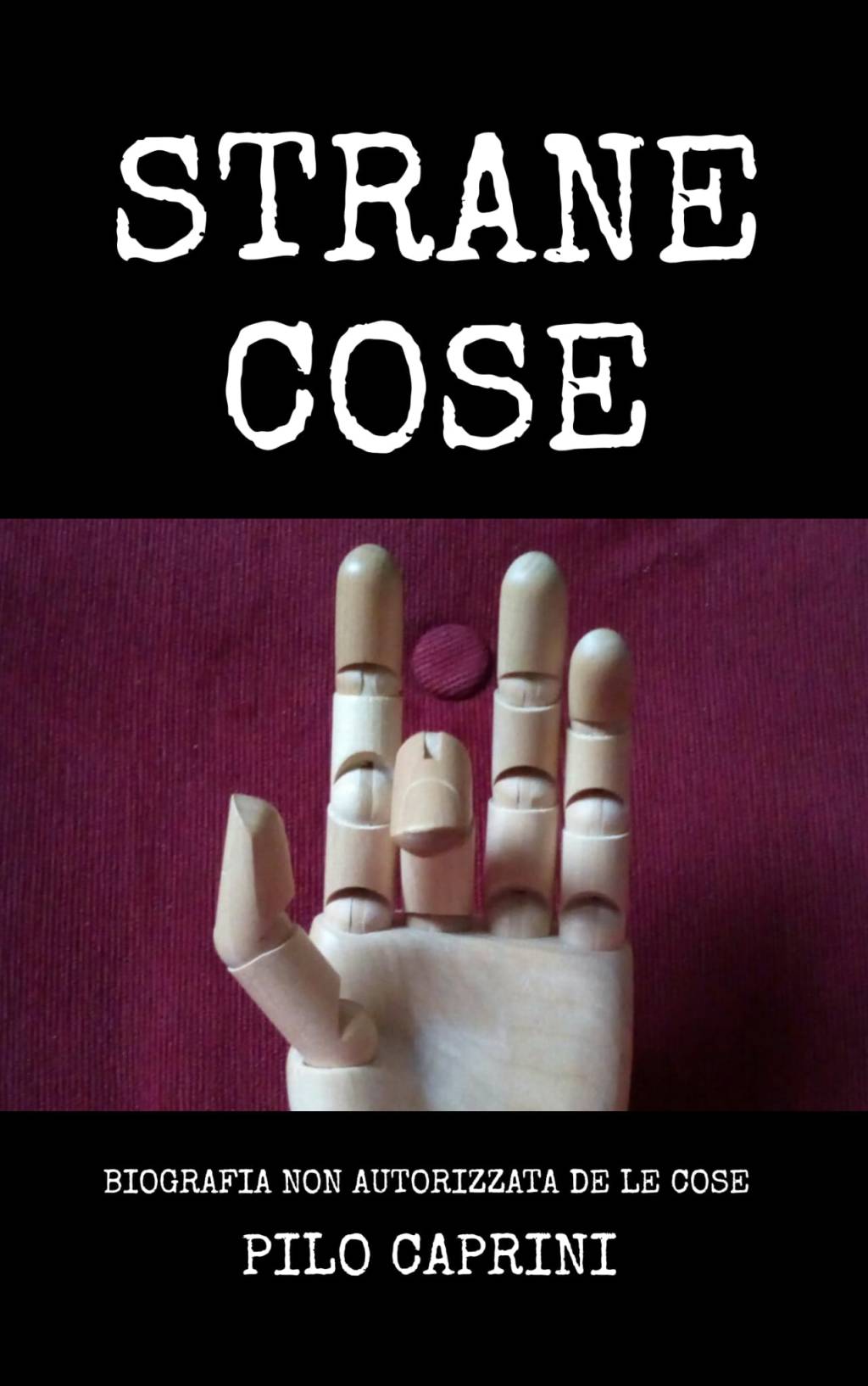 In uscita “Strane Cose”, la biografia non autorizzata de Le&nbsp;Cose