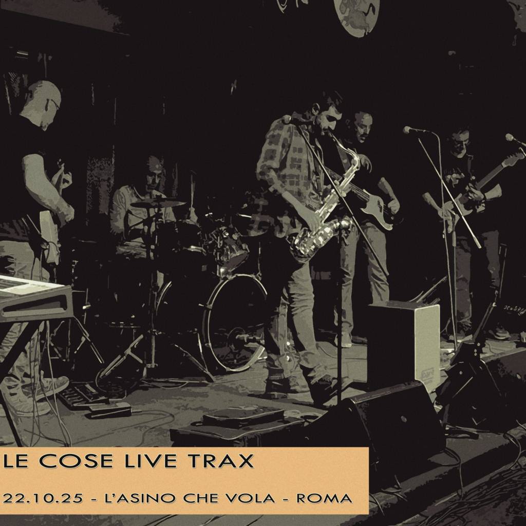 Il 10 novembre esce Live Trax, il primo EP dal vivo de Le&nbsp;Cose!